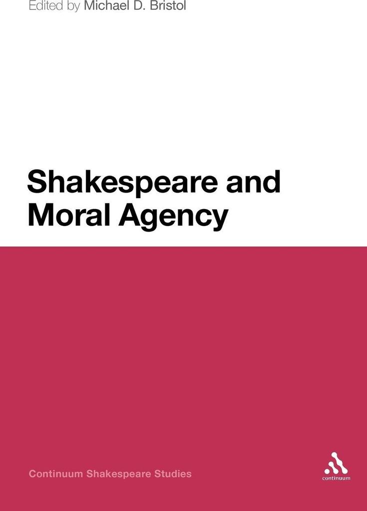 Shakespeare and Moral Agency