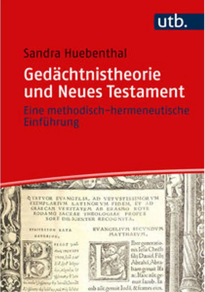 Décoder le Nouveau Testament et la mémoire : enfin une méthode claire