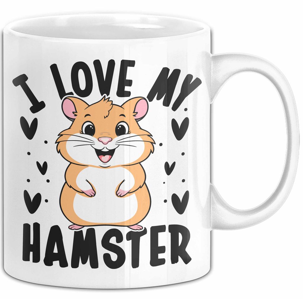 Hamster-Liebhaber Tasse Geschenk Lustiger Spruch I Love My Hamster (Weiß)