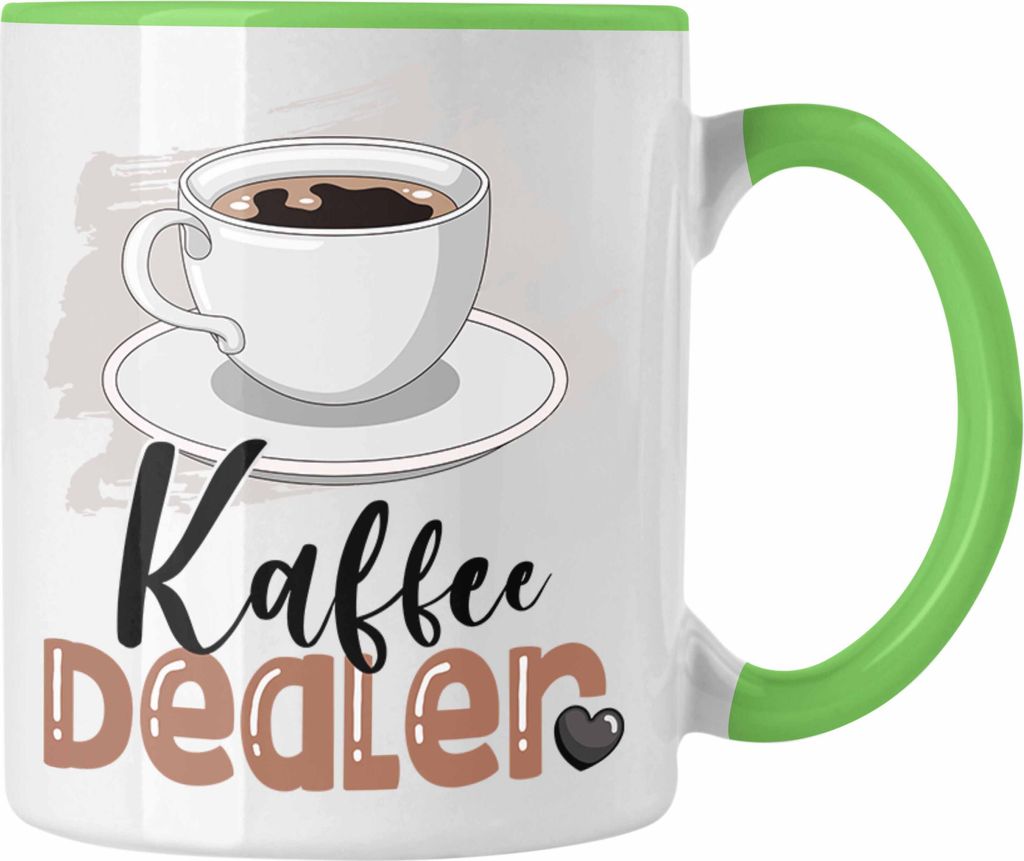 Trendation - Kaffee Dealer Tasse Geschenk für Barista Geburtstag Spruch Geschenkidee Kaffeeverkäufer (Grün)