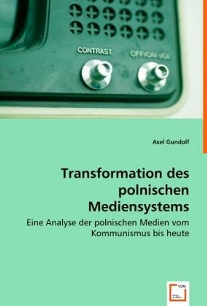 Gundolf, A: Transformation des polnischen Mediensystems
