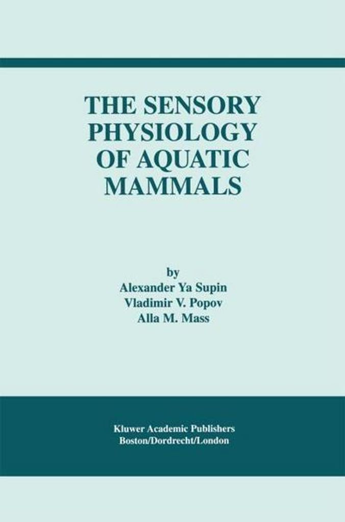 Die Sinnesphysiologie der aquatischen Säugetiere