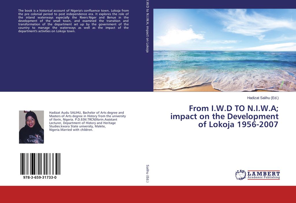 From I.W.D TO N.I.W.A; impact on the Development of Lokoja 1956-2007