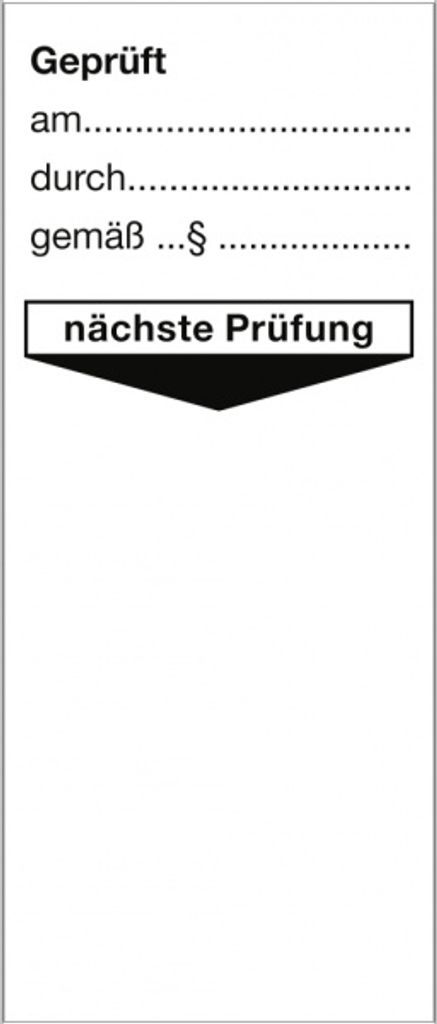 Dreifke Aufkleber Grundplakette Gepr. am durch gemäß § nächste Prüfung, Foli...