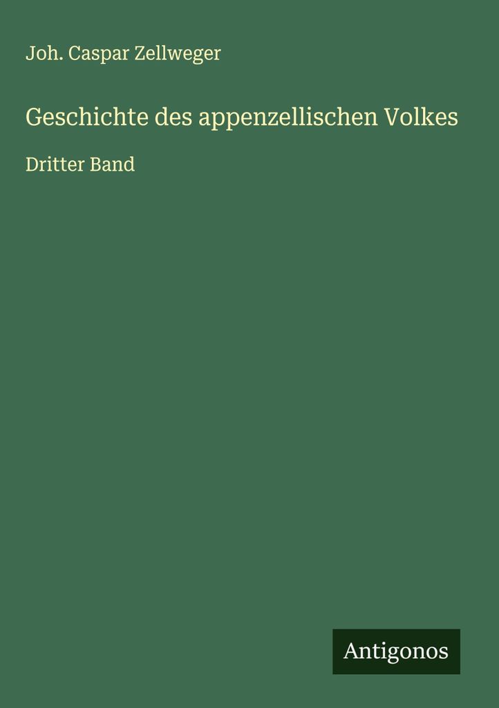 Geschichte des appenzellischen Volkes