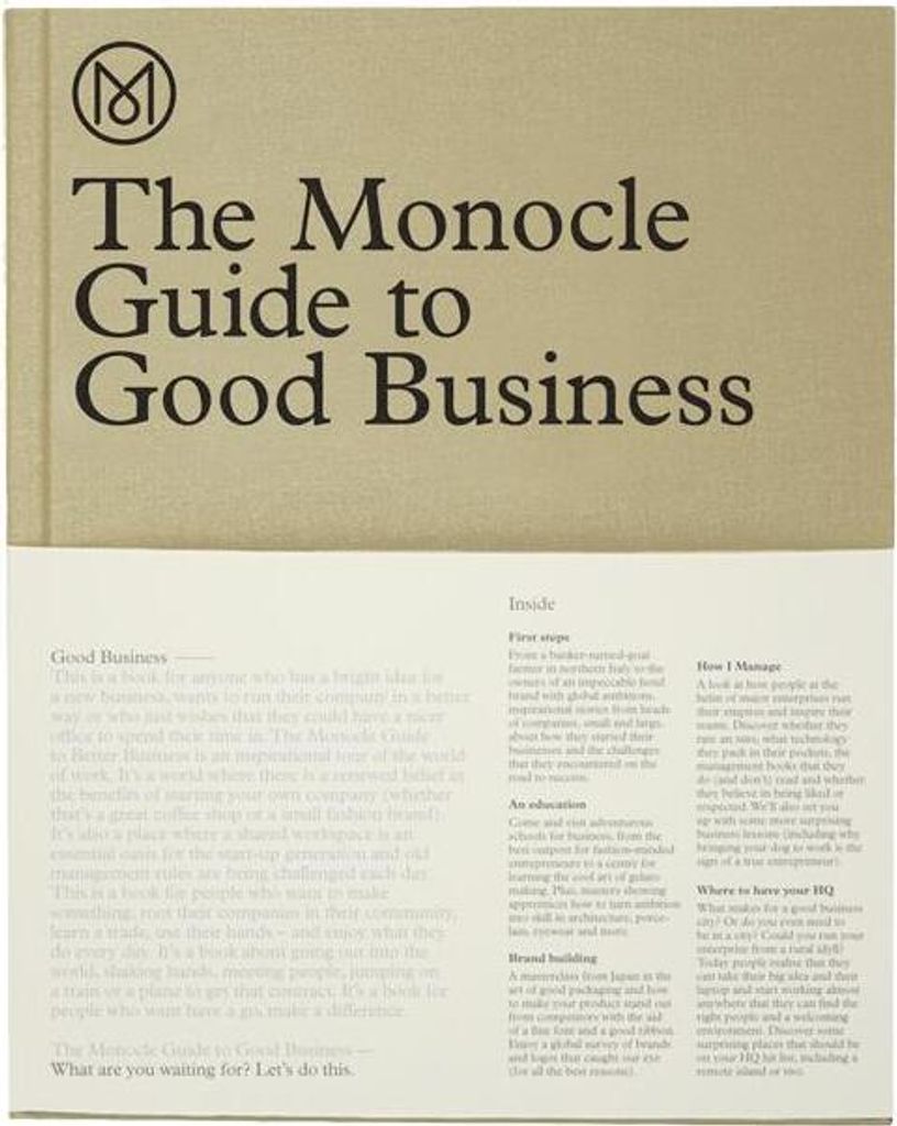 The Monocle Guide to Good Business
