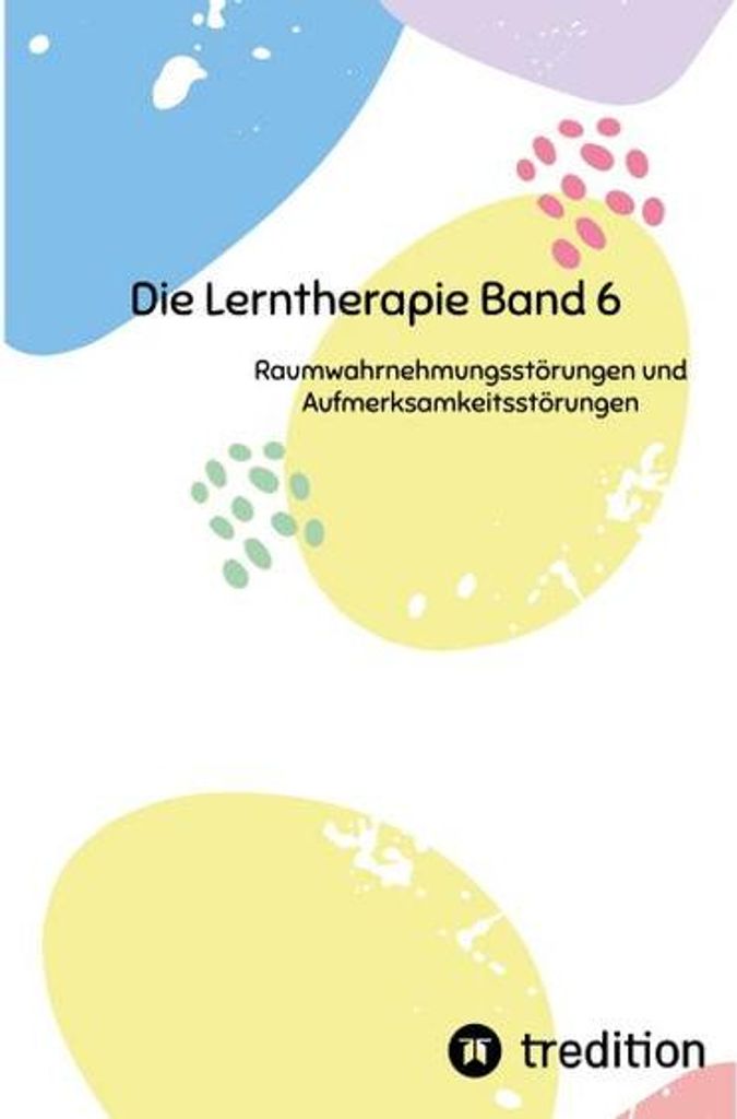 Die Lerntherapie Band 6