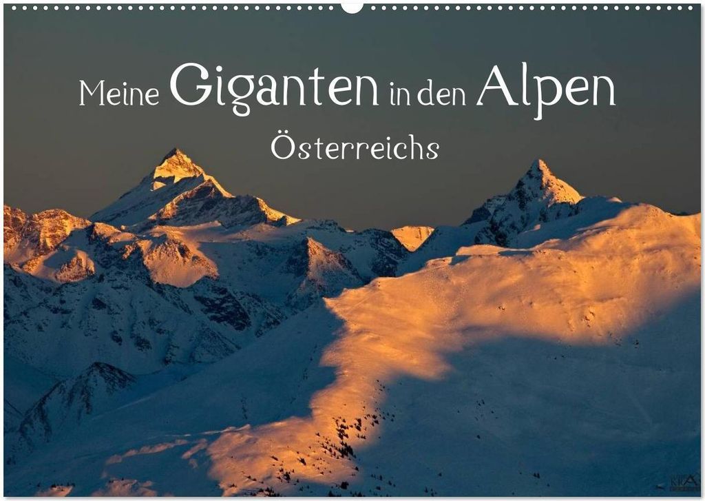 Meine Giganten in den Alpen Österreichs (Wandkalender 2026 DIN A2 quer), CALVENDO Monatskalender