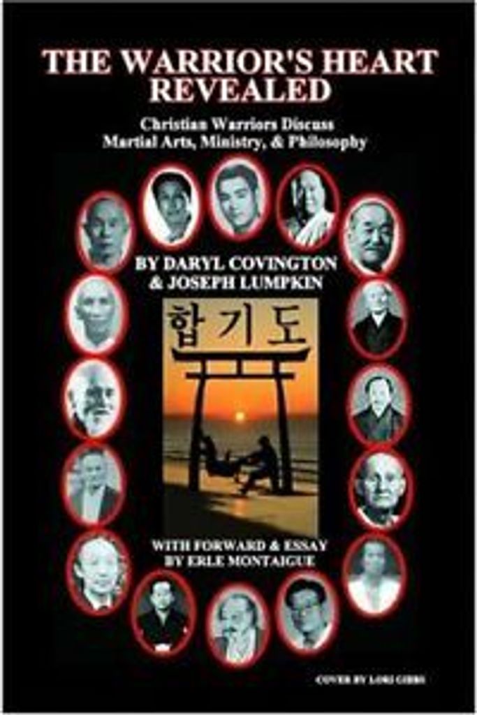 The Warrior's Heart Revealed. Lumpkin, B. .