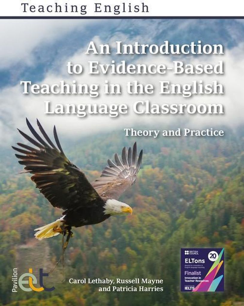 An Introduction to Evidence-Based Teaching in the English Language Classroom