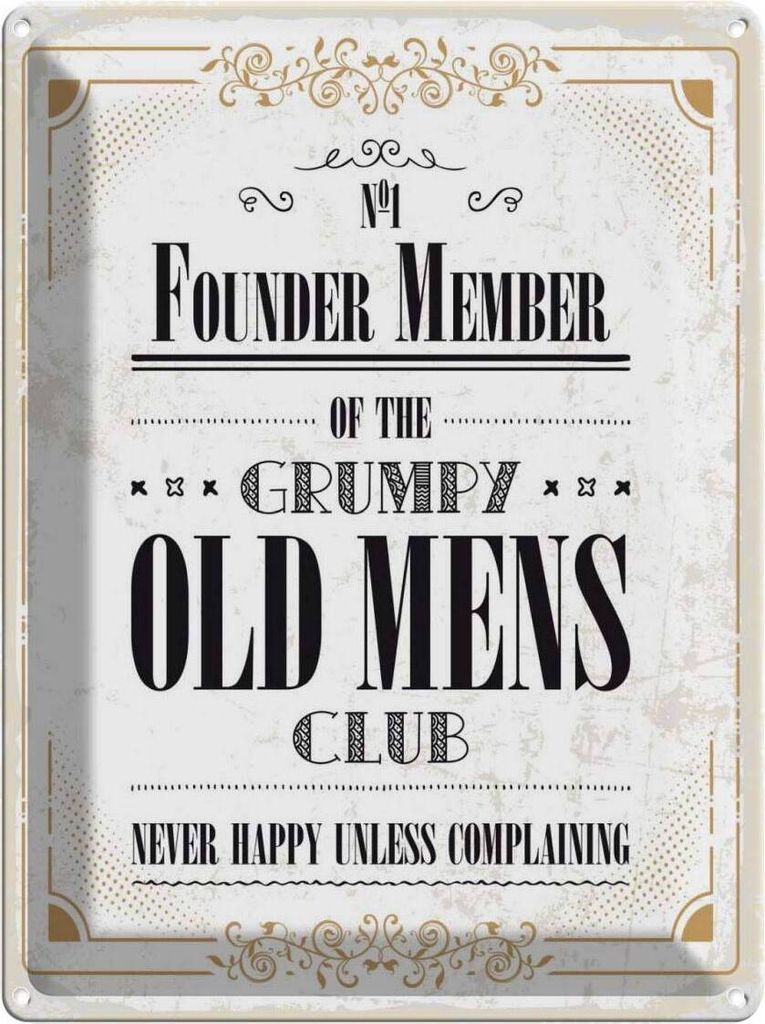 vianmo Blechschild 40x30 cm Männer old mens Club Never Happy Spruch Zitat