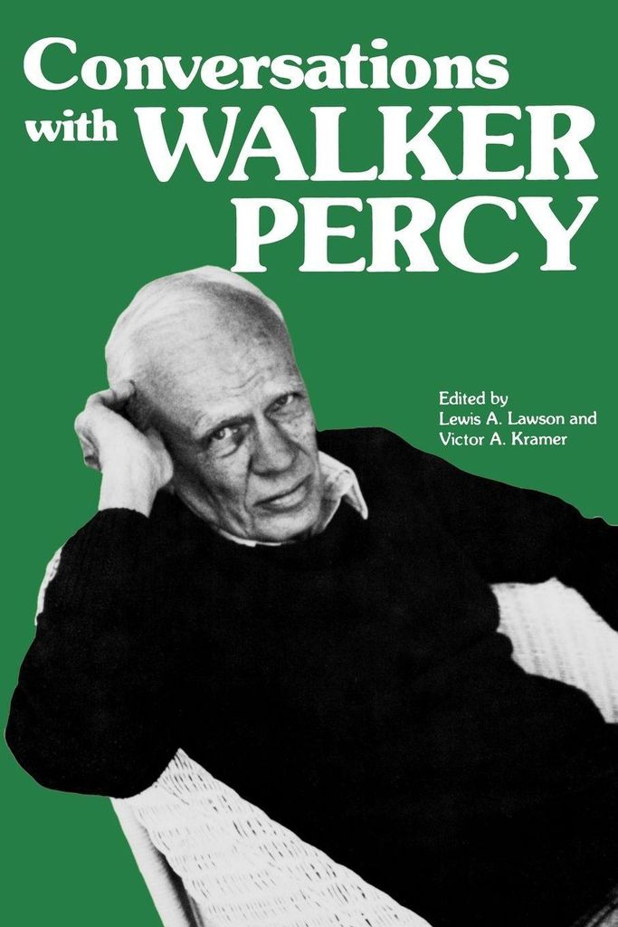 Conversations with Walker Percy. Lawson, Lewis, A. New.