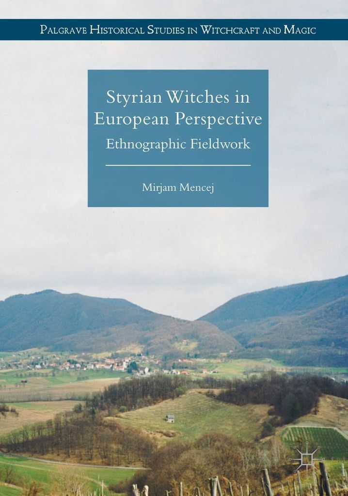 Styrian Witches in European Perspective