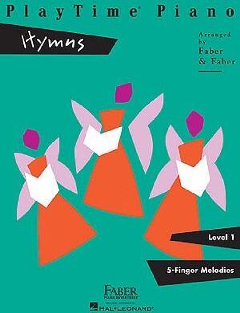Playtime Piano: Hymns - Level 1 Faith-Based Faber Piano Method Book Christian Piano Sheet Music Songbook for Early Elementary Students Sunday Schoo...