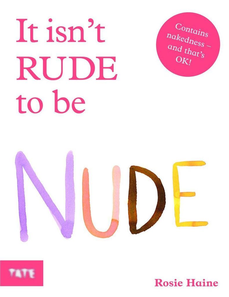 It Isn't Rude to Be Nude