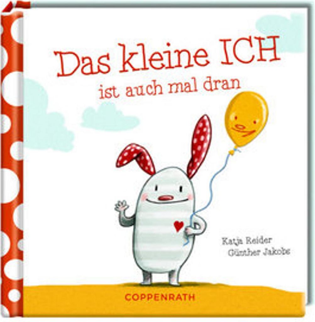 Das kleine ICH ist auch mal dran (Das kleine Glück & Freunde)