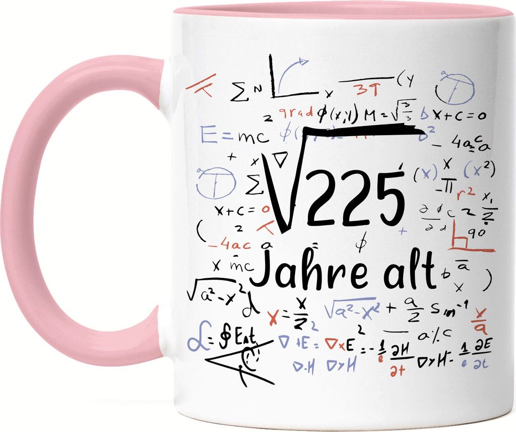 Wurzel von 225 Jahre Alt Tasse Rosa 15. Geburtstag Humorvolles Motiv als Geburtstagsgeschenk Geschenkidee