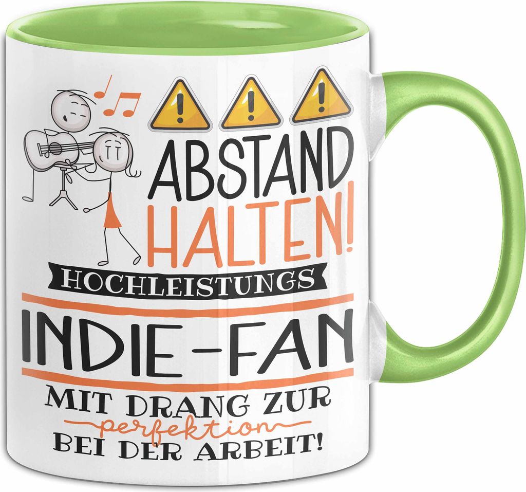 Indie-Fan Tasse Geschenk Lustig Abstand Halten Hochleistungs-Indie-Fan Mit Drang Zur Perfektion Bei Der Arbeit (Grün)