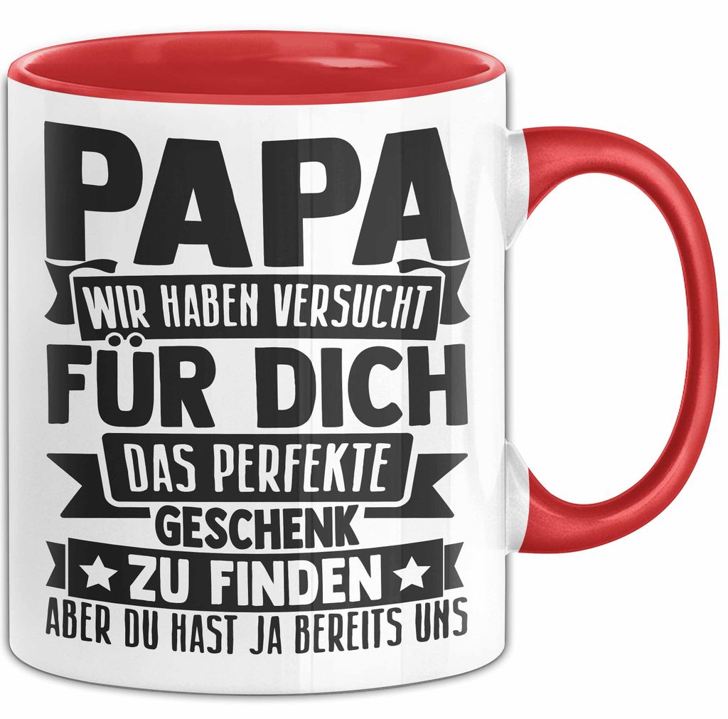 Papa Tasse Geschenk Von Kindern Sohn Tochter Vater Geschenkidee Zum Vatertag Wir Haben Versucht Für Dich Das (Rot)