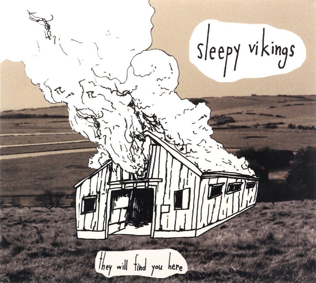 Sleepy Vikings: They Will Find You Here
