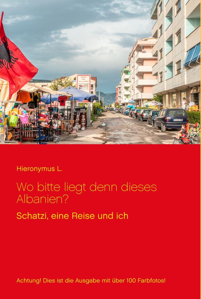 Wo bitte liegt denn dieses Albanien? Fotoversion