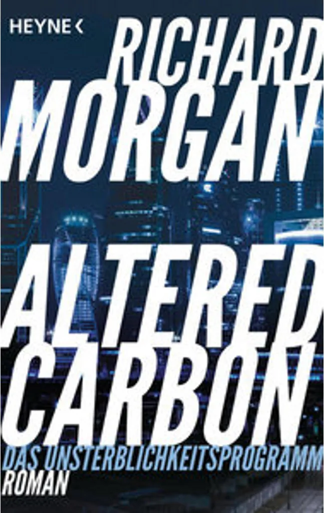Livre Altered Carbon Das Unsterblichkeitsprogramm Edition de Poche SF