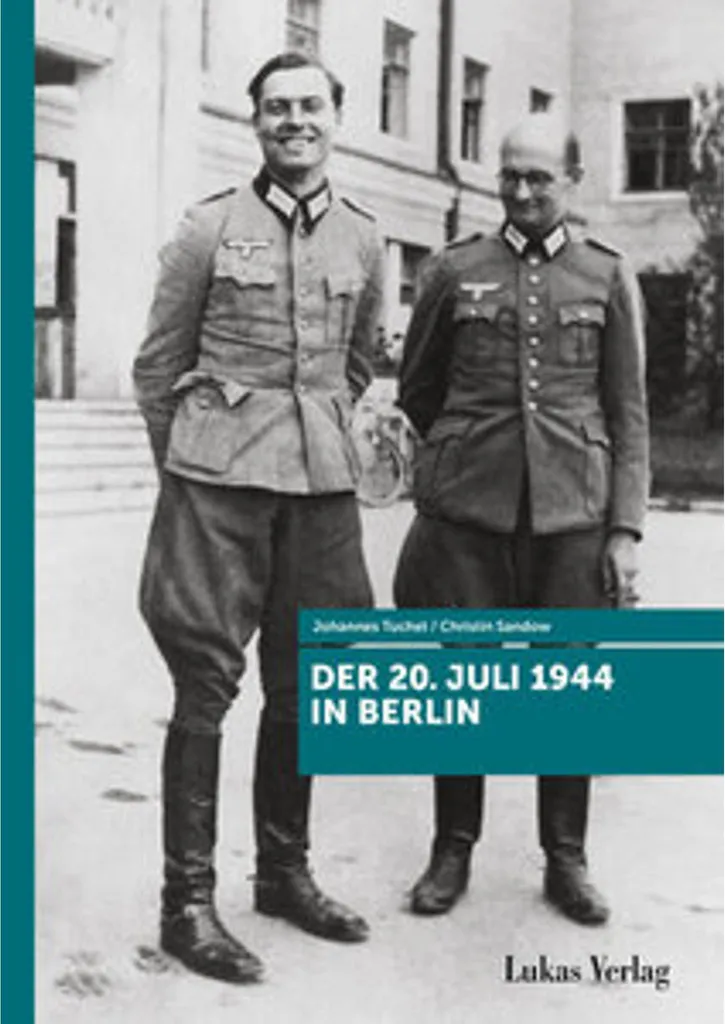 Der 20. Juli 1944 in Berlin : livre historique sur l'attentat d'Hitler