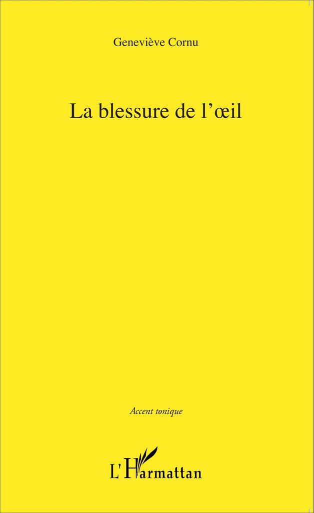 Blessure de l'oeil