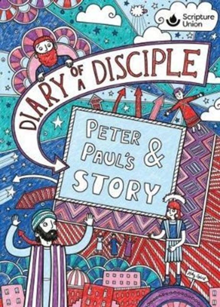 Willis, G: Diary of a Disciple - Peter and Paul's Story