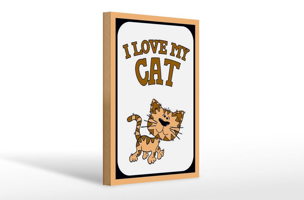 Holzschild Spruch 20x30cm Katze i love my Cat