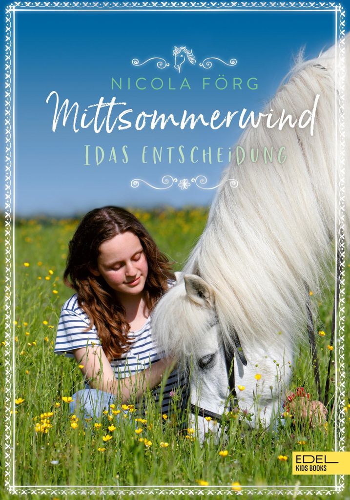 Mittsommerwind- Idas Entscheidung