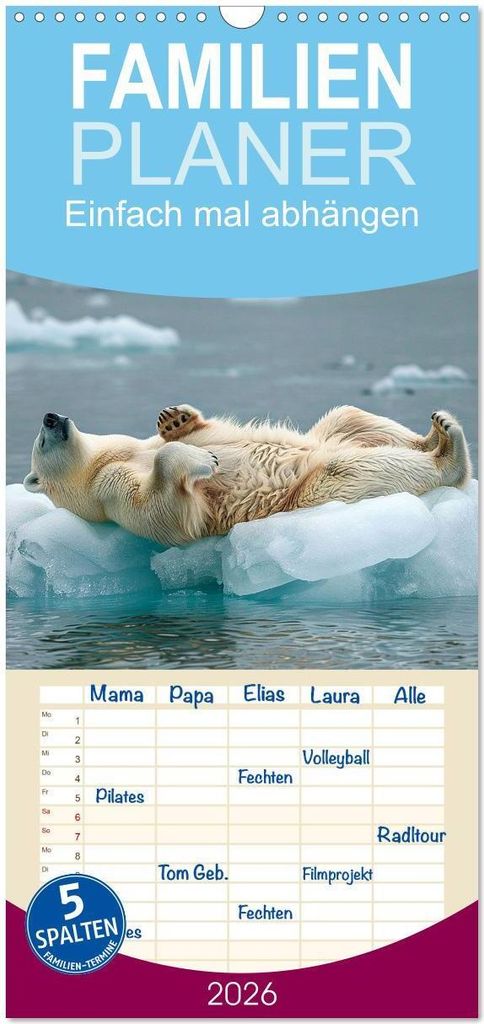 Familienplaner 2026 - Einfach mal abhängen mit 5 Spalten (Wandkalender, 21 x 45 cm) CALVENDO