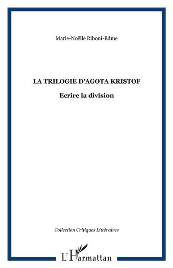 Die Trilogie von Agota Kristof