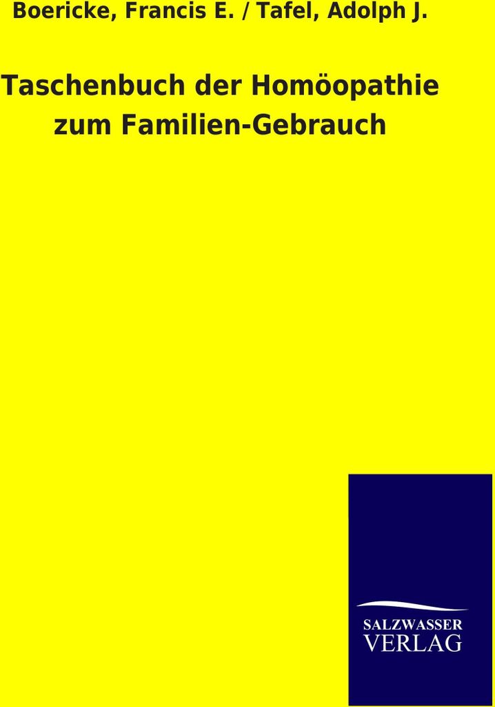 Taschenbuch der Homöopathie zum Familien-Gebrauch