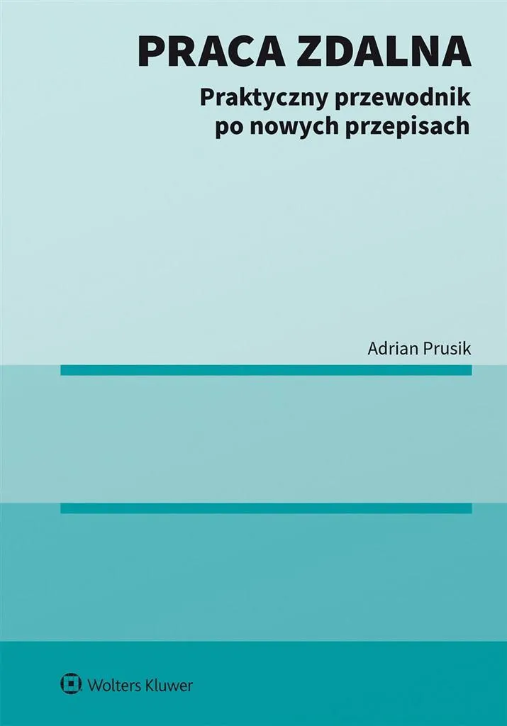 Livre Droit du Travail à distance Réglementations Adrian Prusik Polonais