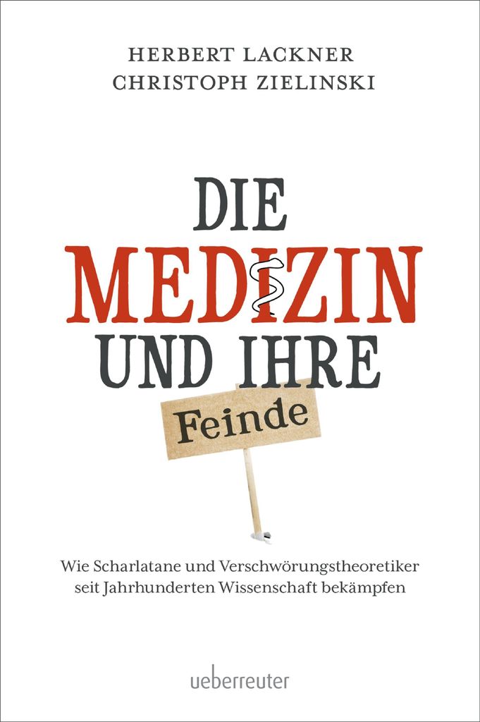 Die Medizin und Ihre Feinde