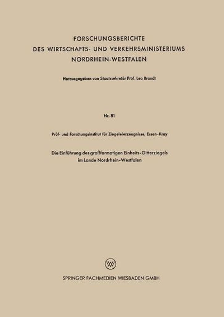 Die Einführung des großformatigen Einheits-Gitterziegels im Lande Nordrhein-Westfalen