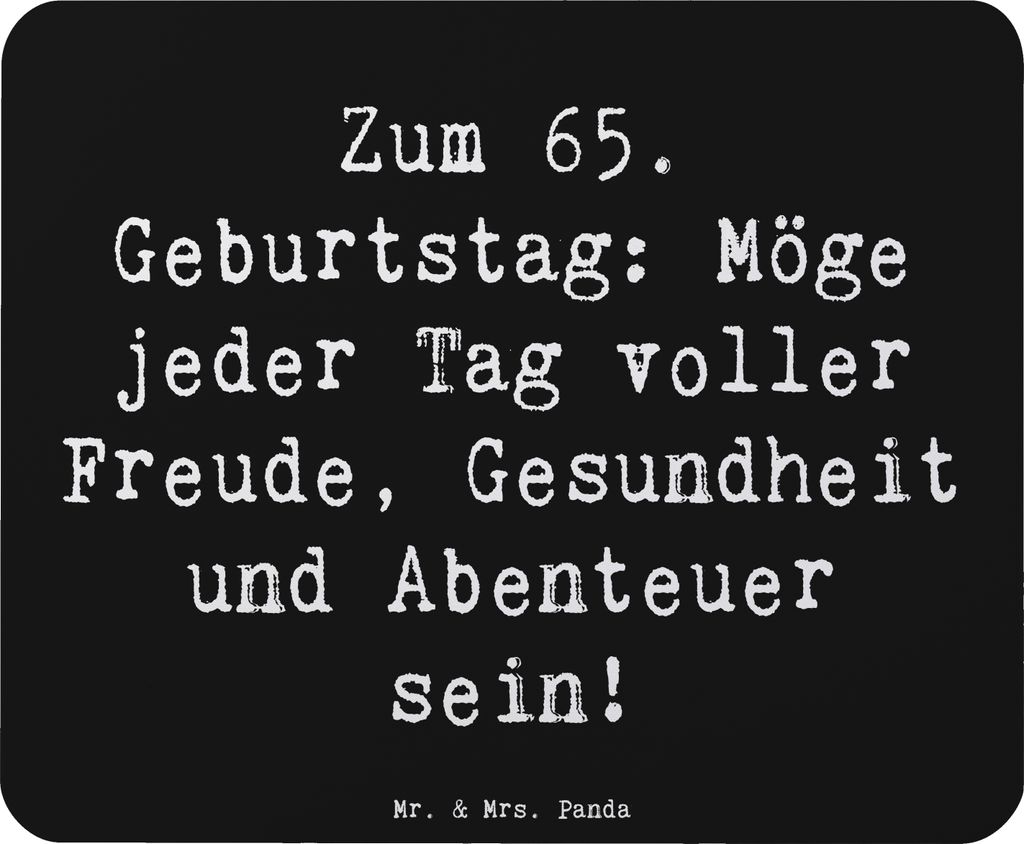 Mr. & Mrs. Panda Mauspad Spruch 65. Geburtstag - Schwarz - Geschenk, Happy Birthday, Mouse Pad, Gesundheit, laptop mousepad, computer, mousematte, ...