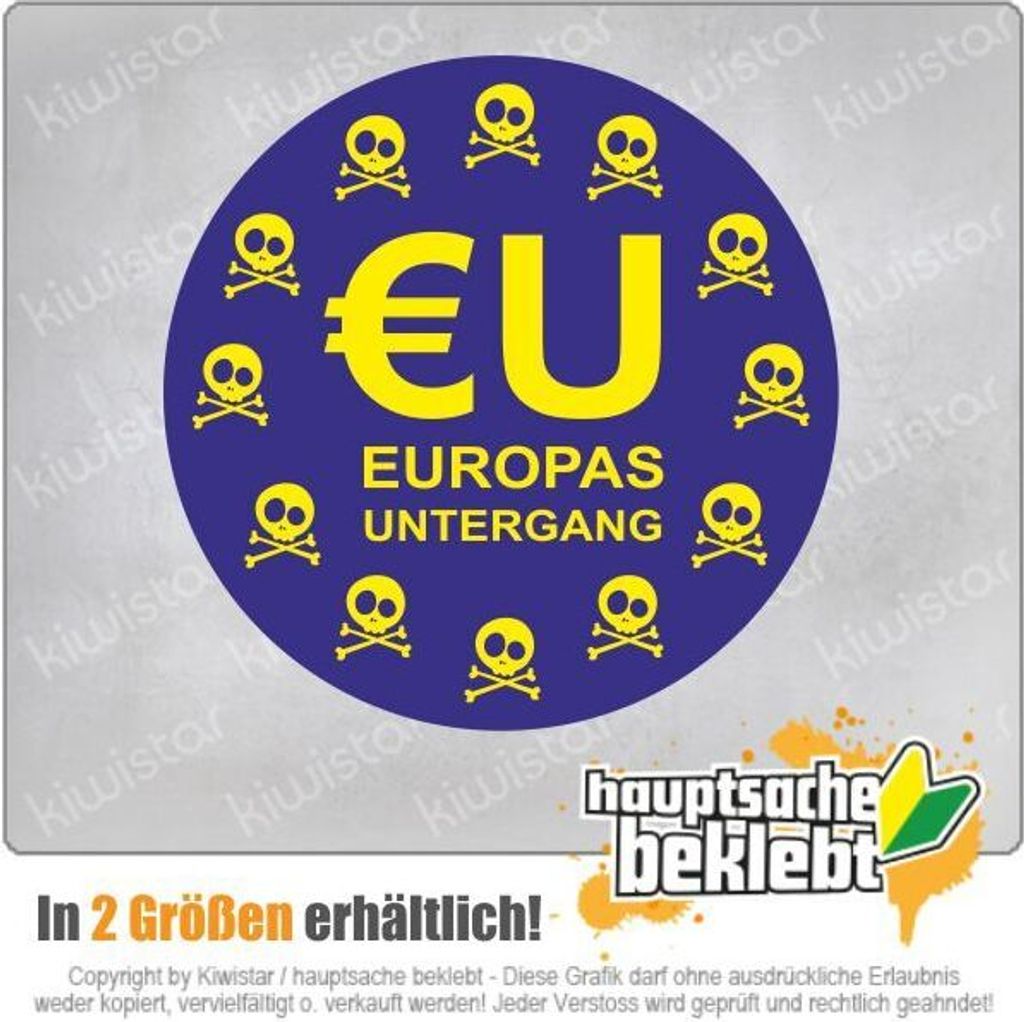 Kiwistar - Autoaufkleber - 10x10 cm - außen klebendKiwistar Autoaufkleber - EU Europas Untergang Auto, Laptop, Fahrrad, LKW, Motorrad Aufkleber Me...