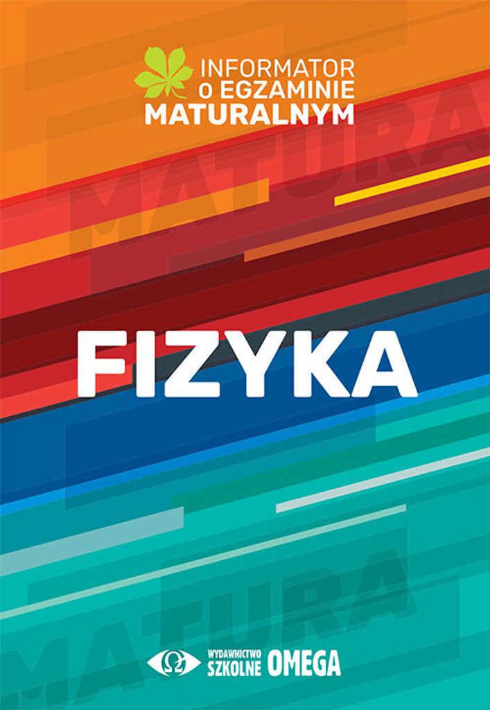 Fizyka Informator o egzaminie maturalnym 2022/2023