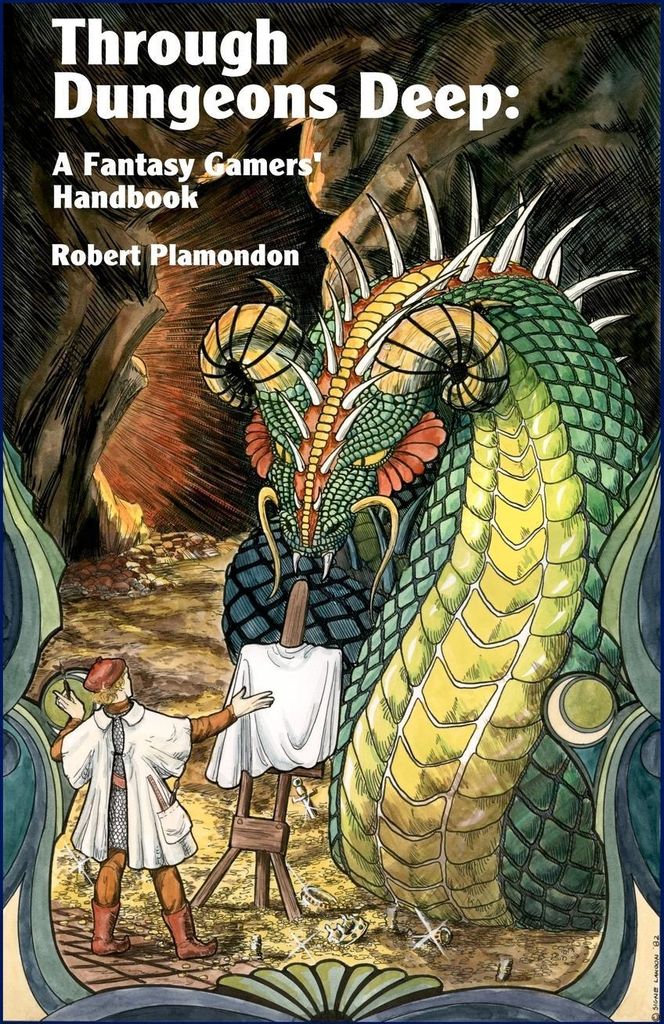 Through Dungeons Deep: A Fantasy Gamers' Handbook.by Plamondon, Robert New.