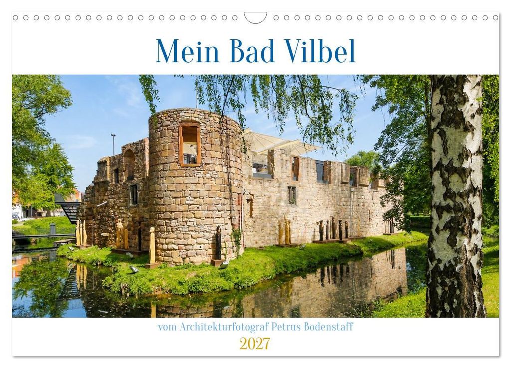 Mein Bad Vilbel (Wandkalender 2027 DIN A3 quer), CALVENDO Monatskalender