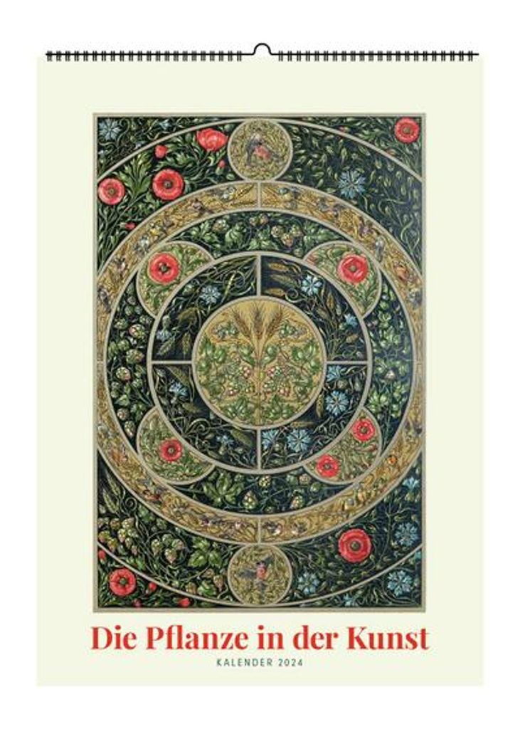 Die Pflanze in der Kunst. Wandkalender 2024