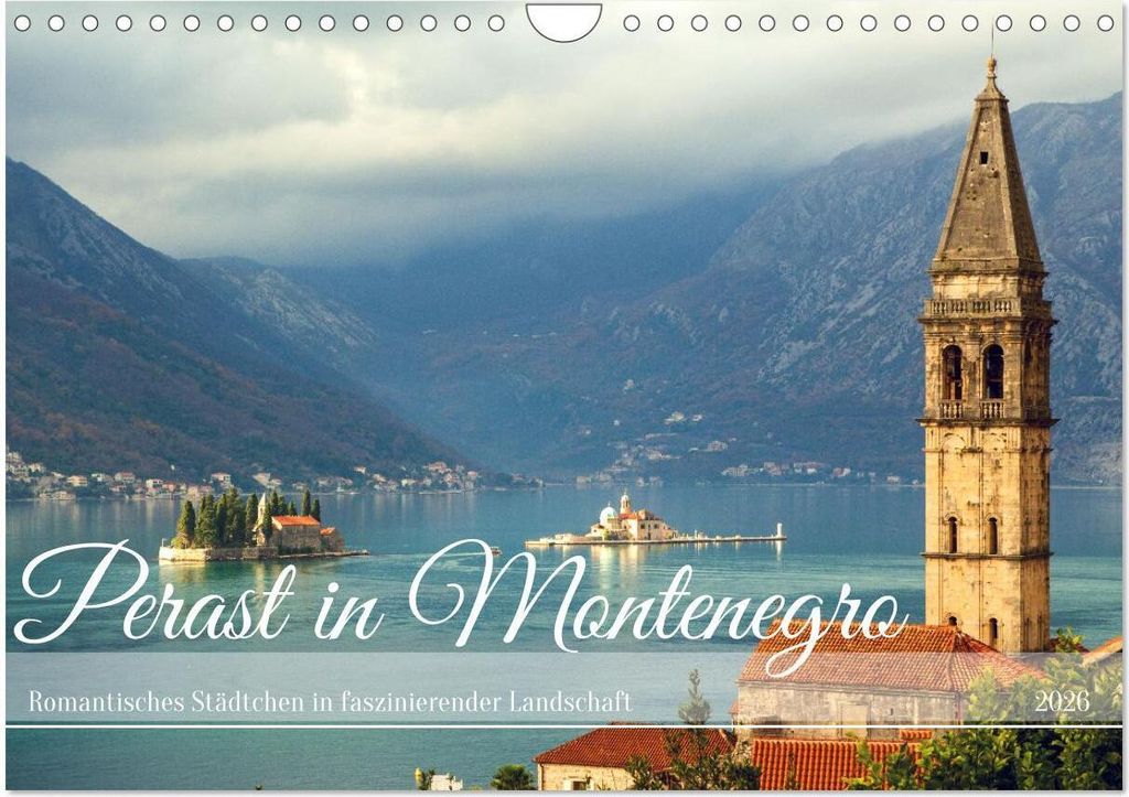 Perast in Monte - Romantisches Städtchen in faszinierender Landschaft (Wandkalender 2026 DIN A4 quer), CALVENDO Monatskalender