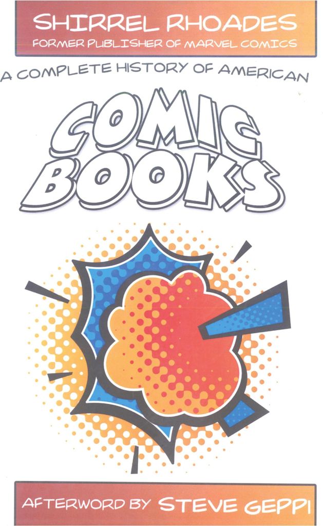 A Complete History of American Comic Books