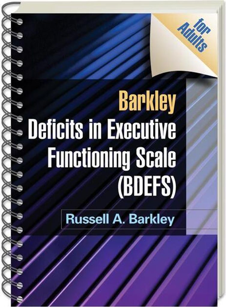 Barkley Deficits in Executive Functioning Scale (Bdefs for Adults)