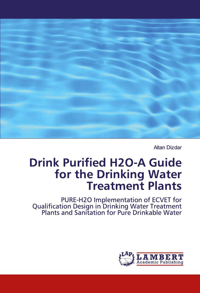 Drink Purified H2O-A Guide for the Drinking Water Treatment Plants