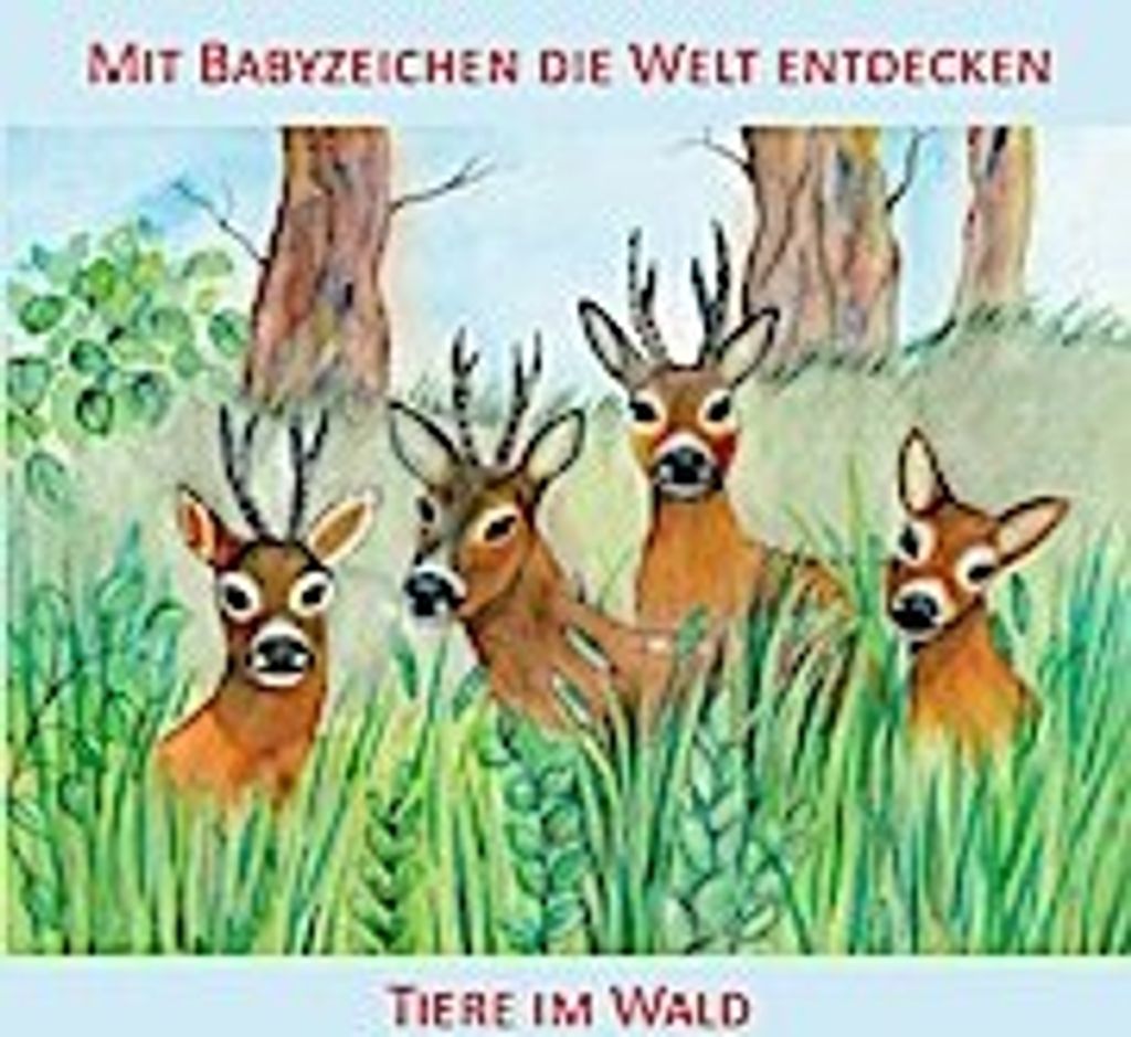 Mit Babyzeichen die Welt entdecken: Tiere im Wald