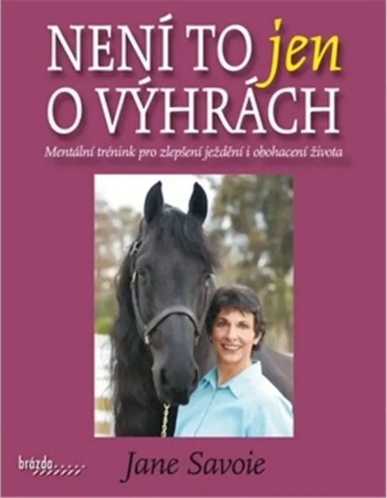 Livre Není to jen o výhrách par Savoie Jane - Biographie Sportive Inspirante