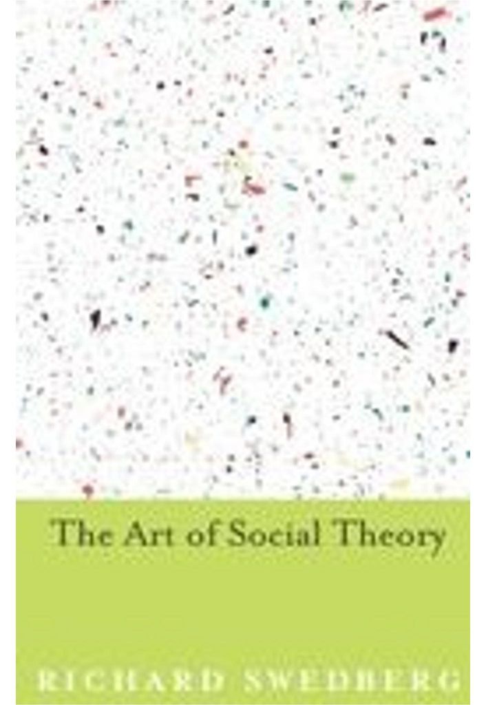 The Art of Social Theory